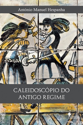 [9788579390623] Caleidoscópio do Antigo Regime