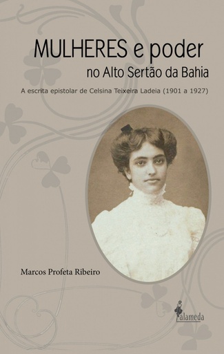 [9788579391224] MULHERES e poder no Alto Sertão da Bahia