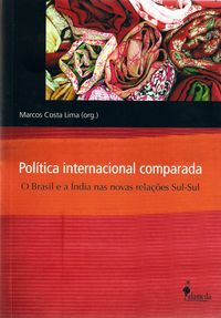 [9788579391095] POLITICA INTERNACIONAL COMPARADA O BRASIL E A INDIA NAS NOVA