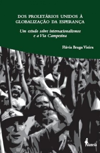 [9788579390319] DOS PROLETARIOS UNIDOS À GLOBALIZAÇÃO DA ESPERANÇA