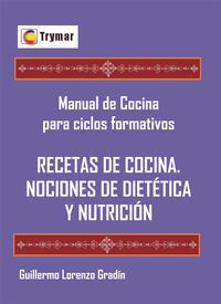 [9788492959174] Recetas de cocina y nociones de dietética y nutrición