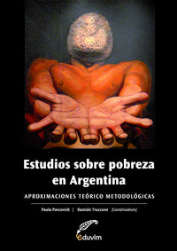 [9789871330331] ESTUDIOS SOBRE POBREZA EN ARGENTINA. APROXIMACIONES TEORICO-