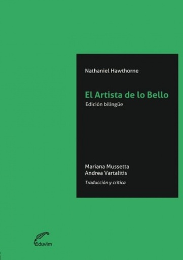 [9789876990028] EL ARTISTA DE LO BELLO. TRADUCCION Y CRITICA