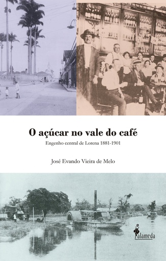 [9788598325743] O açúcar no vale do café