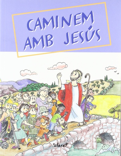 [9788482972008] Caminem amb jesus cap a la casa del pare