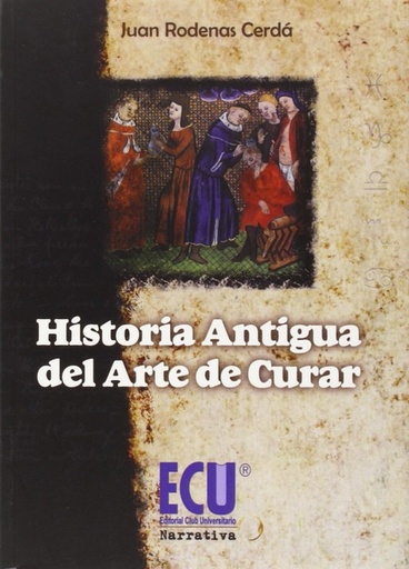 [9788415941552] Historia antigua del arte de curar