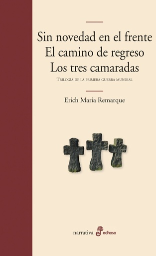 [9788435010870] Sin novedad en el frente/El camino de regreso/Los tres camaradas