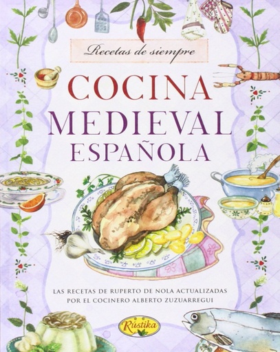 [9788415401797] Cocina medieval española