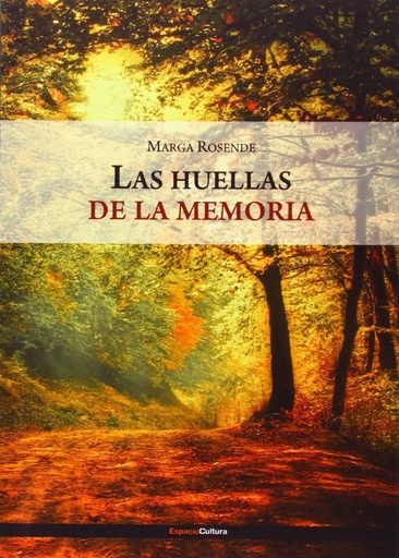 [9788493808983] Las huellas de la memoria