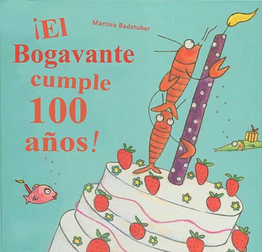 [9788426141279] ¡El bogavante cumple 100 años!