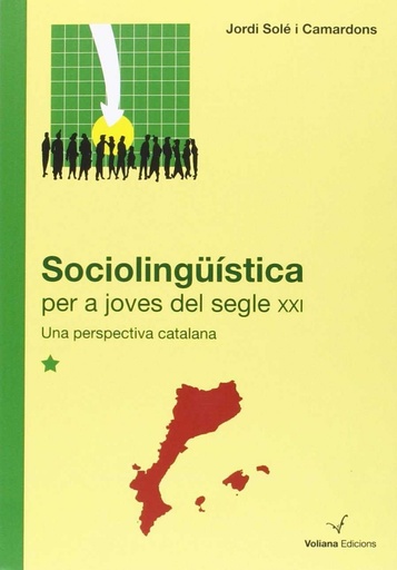 [9788493967765] Sociolingüistica per joves segles XXI