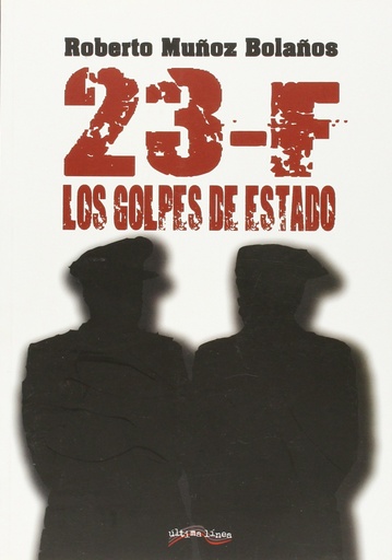 [9788416159604] 23-F:Los golpes de estado