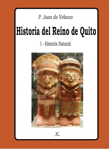 [9789942139108] Historia del Reino de Quito - Tomo I - Historia Natural