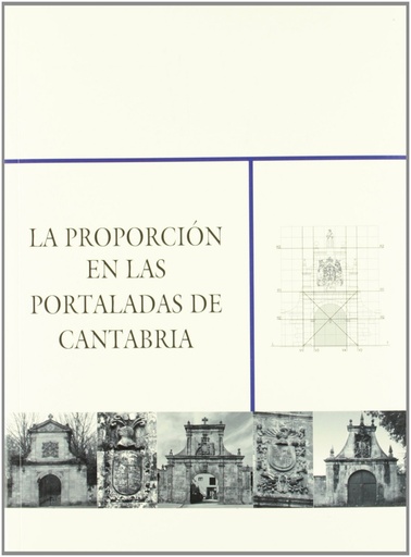 [9788496920774] La proporción en las portaladas de Cantabria