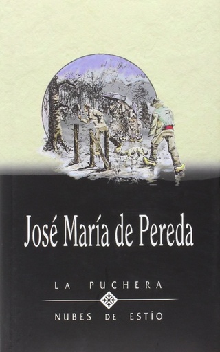 [9788495054005] La puchera / Nubes de estío. Obras completas de José María de Pereda