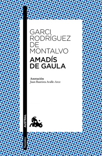 [9788467043785] Amadis de Gaula