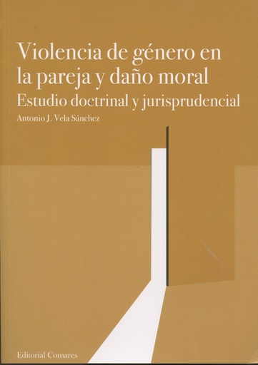 [9788490452363] Violencia de género en pareja y daño moral