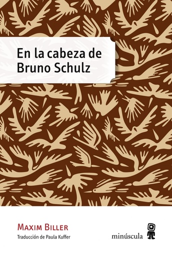 [9788494353901] En la cabeza de Bruno Schulz