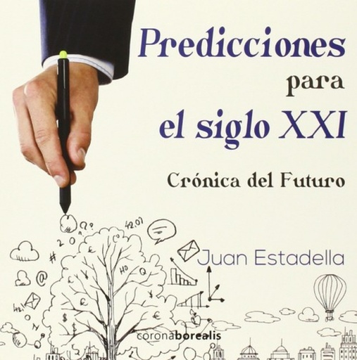 [9788415465751] Predicciones para el siglo XXI