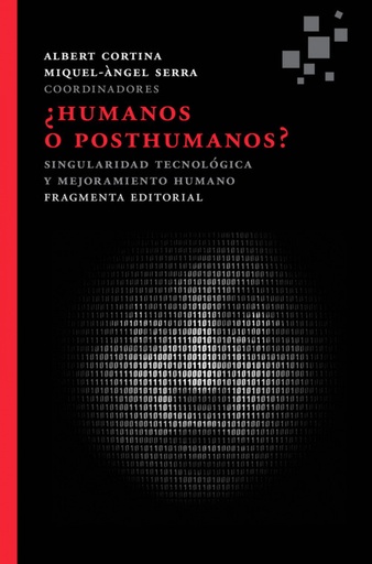 [9788415518143] Humanos o posthumanos