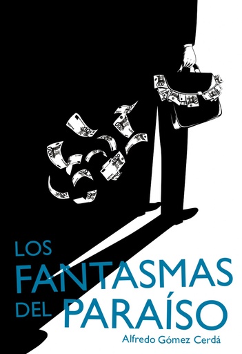 [9788467577815] Los fantasmas del paraiso