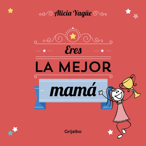 [9788416220113] Eres la mejor mamá