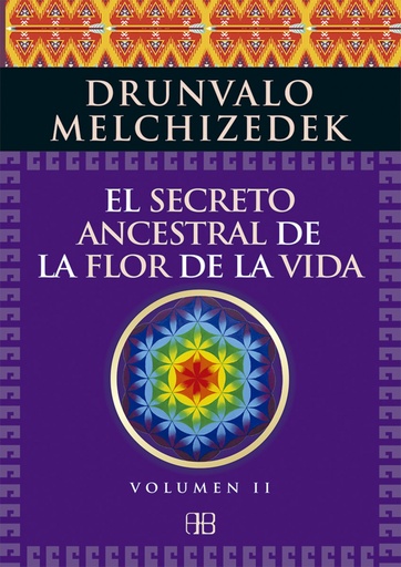 [9788415292371] El secreto ancestral de la flor de la vida Volumen 2