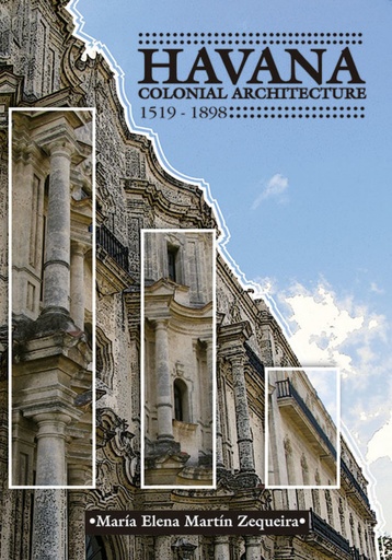 [9789592374966] Havana. Colonial architecture