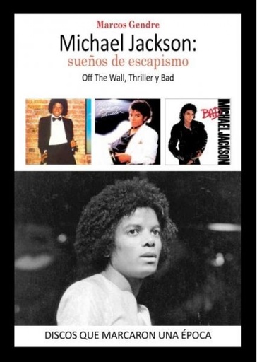 [9788416229215] Michael Jackson sueños de escapismo