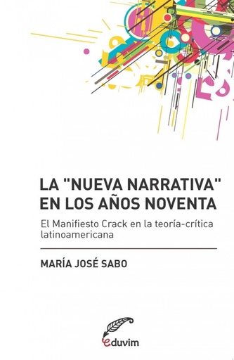 [9789871868582] La nueva narrativa en los años noventa