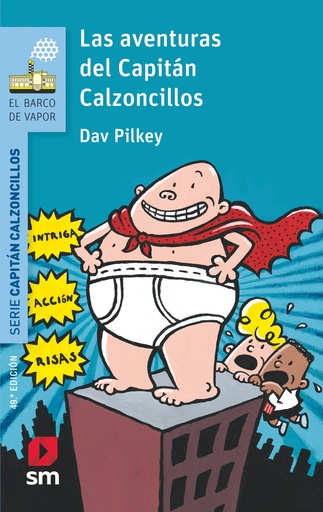 [9788467577037] Las aventuras capitán calzoncillos