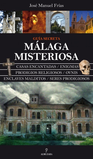 [9788492924226] Málaga misteriosa