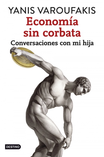 [9788408141914] Economía sin corbata