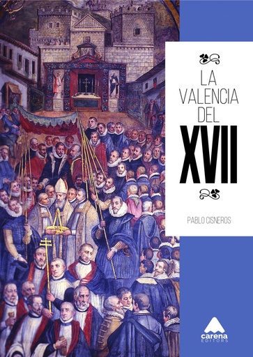 [9788416130184] La Valencia del XVII