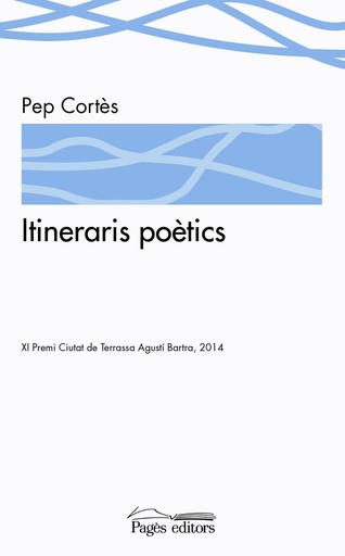 [9788499756127] Itineraris poetics