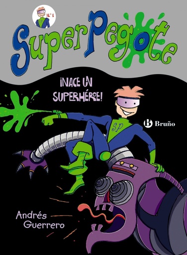 [9788469603604] ¡Nace un superhéroe!