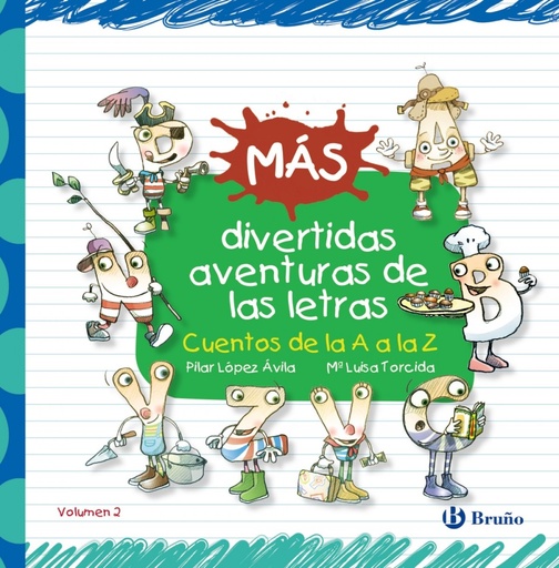 [9788469603536] Más divertidas aventuras de las letras:Cuentos de la A a la Z