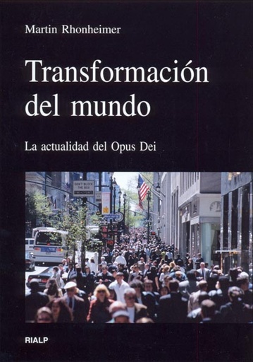 [9788432136092] Transformación del mundo. La actualidad del Opus Dei