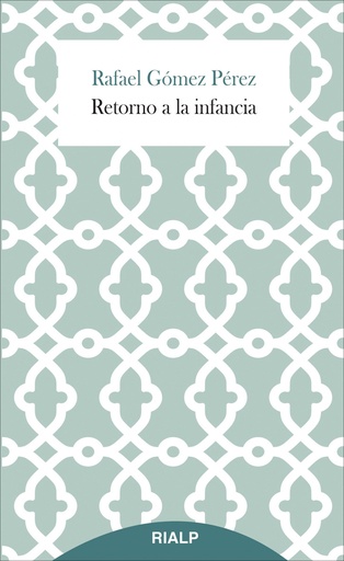 [9788432144998] Retorno a la infancia