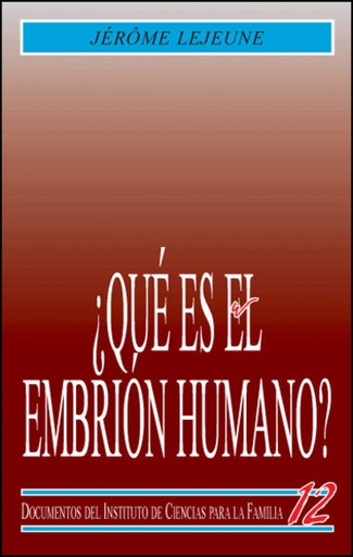 [9788432129759] ¿Qué es el embrión humano ?