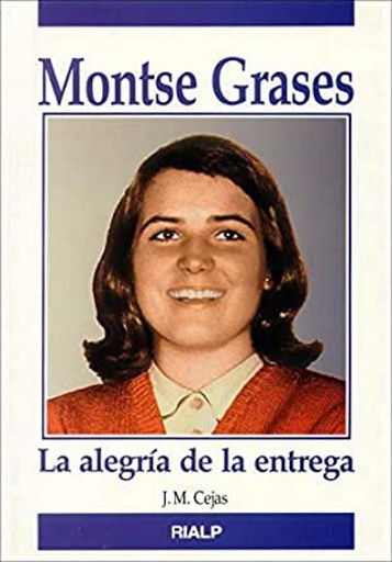 [9788432130045] Montse Grases. La alegría de la entrega