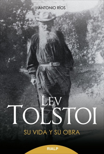 [9788432145117] Lev Tolstoi. Su vida y su obra