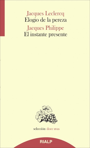 [9788432144271] Elogio de la pereza / El instante presente