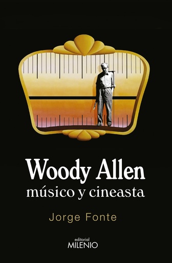 [9788497436830] Woody Allen. Músico y cineasta