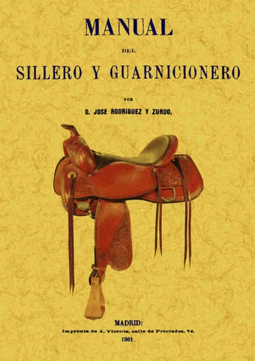 [9788490014288] Manual del sillero y el guardicionero