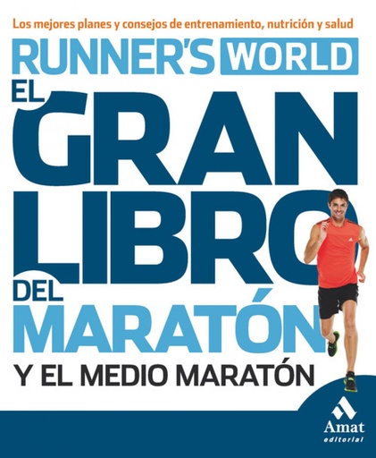 [9788497357371] El gran libro del entrenamiento para maratón y medio maratón