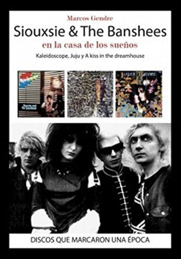 [9788416229185] Siouxsie &amp;The Banshees En la casa de los sueños