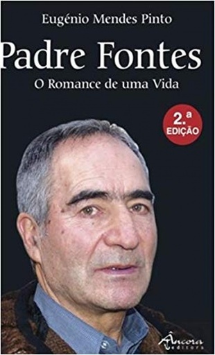 [9789727800599] Padre Fontes o romance de uma vida