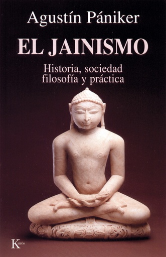 [9788472454842] Jainismo:historia sociedad filosofía y practica