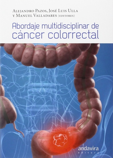[9788484087953] Abordaje multidisciplinar de cáncer colorrectal